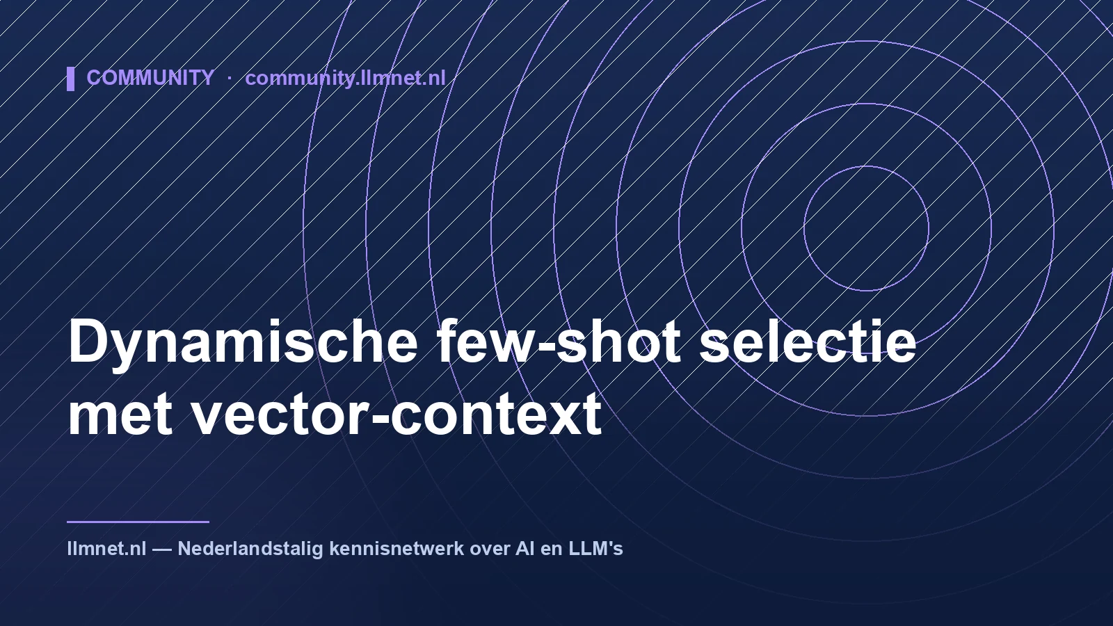 Illustratie: Dynamische few-shot selectie met vector-context