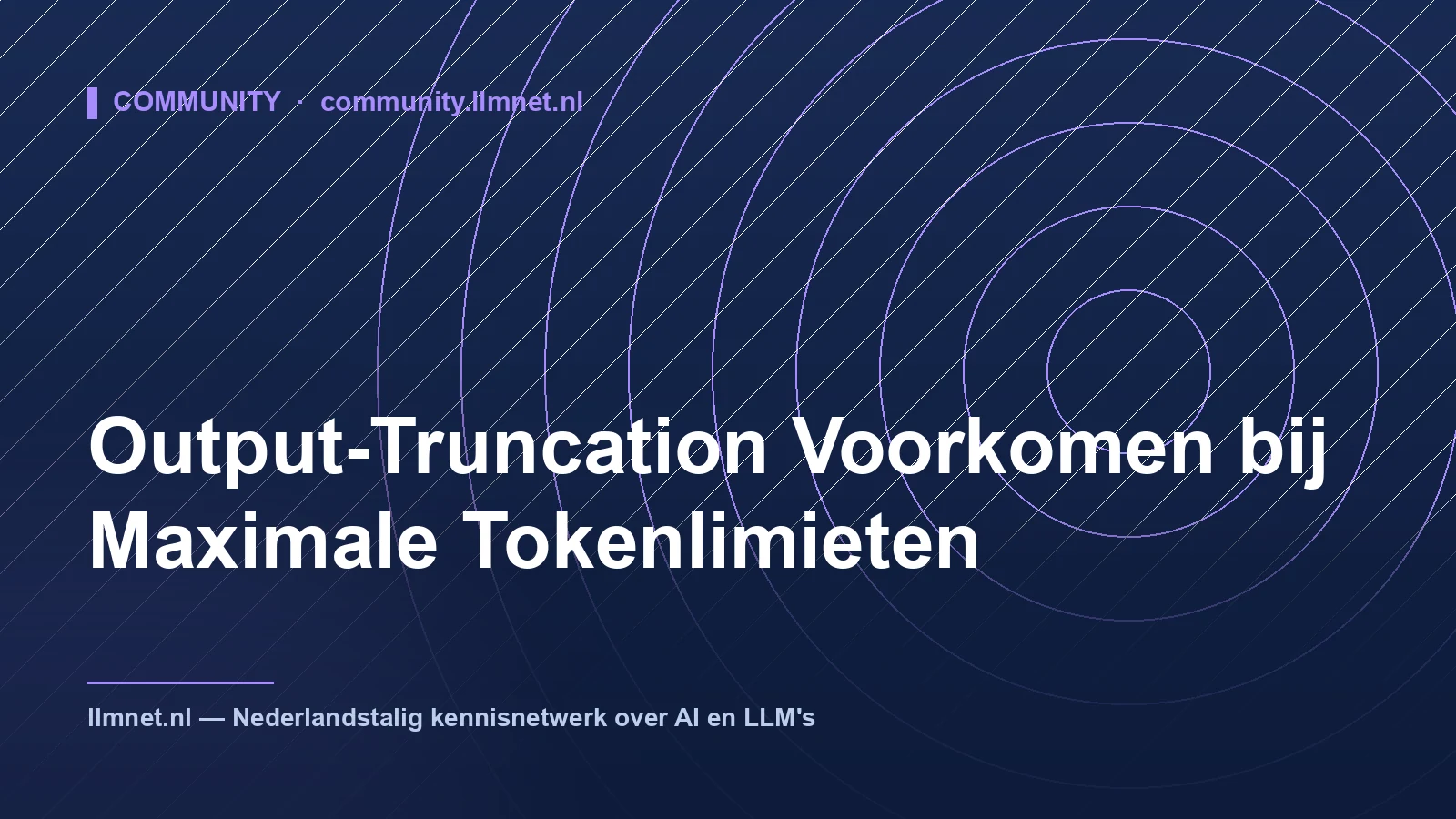 Illustratie: Output-Truncation Voorkomen bij Tokenlimieten